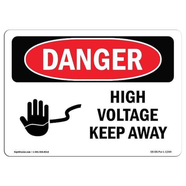 Safety Sign, OSHA Danger, 18" Height, 24" Width, High Voltage Keep Away, Landscape, DS-D-1824-L-1344